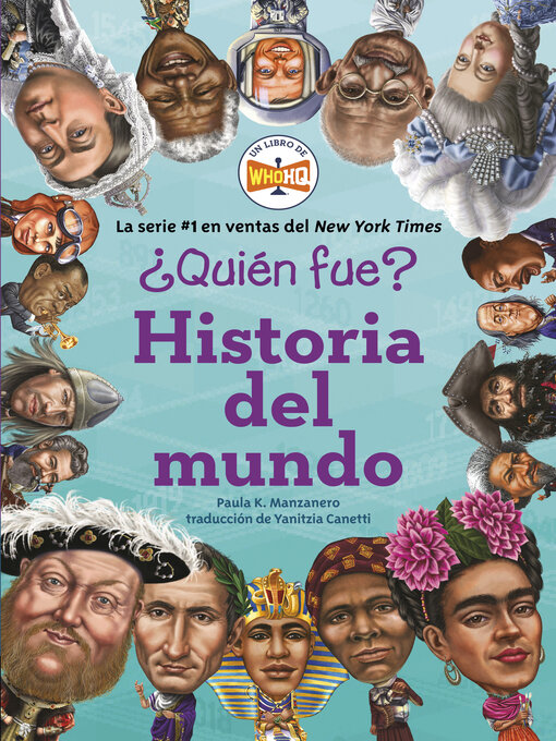 Title details for ¿Quién fue? Historia del mundo by Paula K. Manzanero - Available